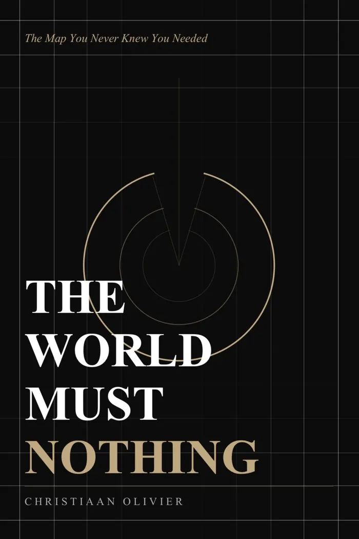 The World Must Nothing — book cover by Christiaan Olivier